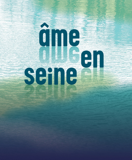 Âme en Seine
